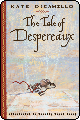 The Tale of Despereaux by Kate DiCamillo